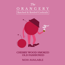 Load image into Gallery viewer, *SOLD OUT* CHERRY WOOD SMOKED OLD FASHIONED (500ml, 10 serves)