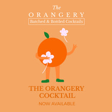 Load image into Gallery viewer, *SOLD OUT* THE ORANGERY COCKTAIL (500ml, 5 serves)